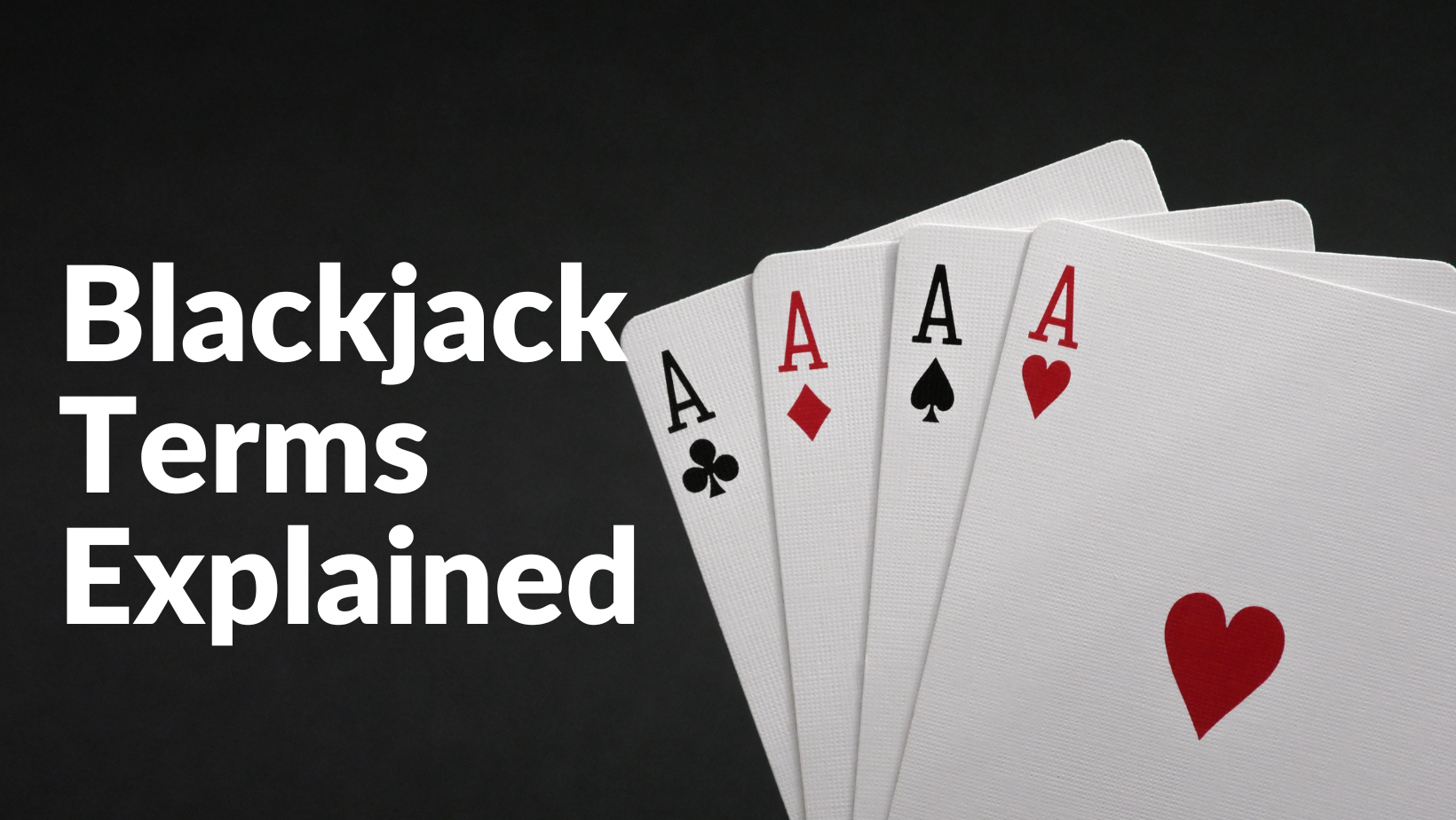 The Glossary of Essential Blackjack Terms – BetMGM