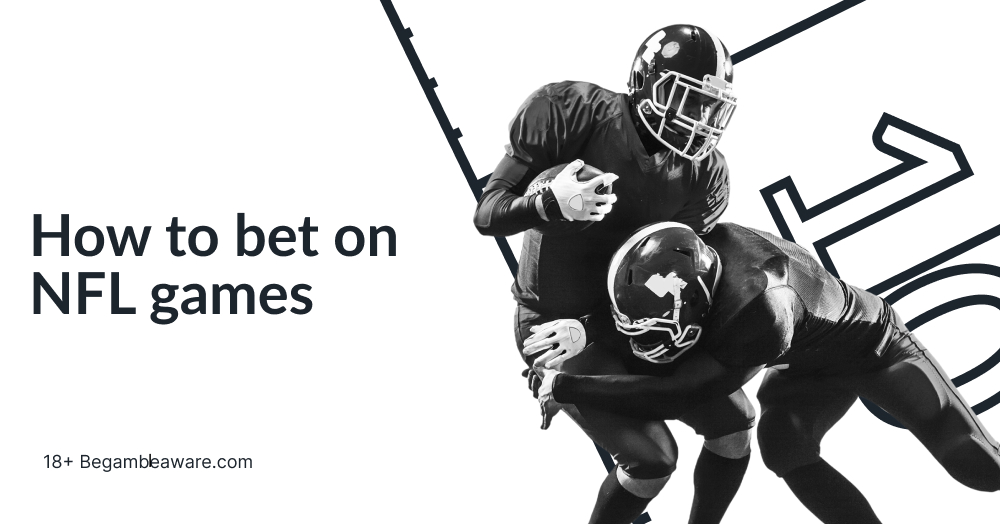 how to bet on game football