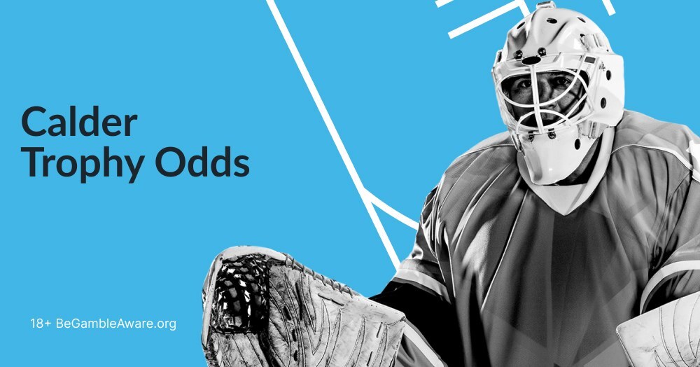 Calder Trophy Odds & Betting Markets NHL Rookie of the Year Odds