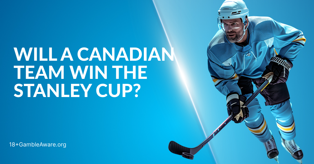 Will a Canadian Team Win the Stanley Cup in 2025?